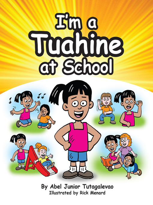 Title details for I'm a Tuahine at School (Big Sister) by Abel Junior Tutagalevao - Wait list